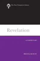 Jelenések könyve (2009): A Commentary - Revelation (2009): A Commentary