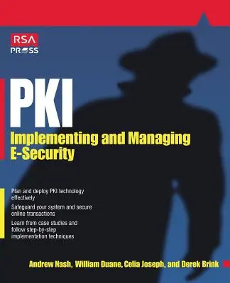 Pki: Az elektronikus biztonság megvalósítása és kezelése - Pki: Implementing & Managing E-Security