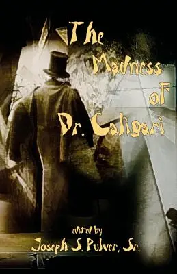 Dr. Caligari őrülete - The Madness of Dr. Caligari