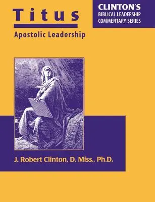 Titus - apoštolské vedení - Titus--Apostolic Leadership