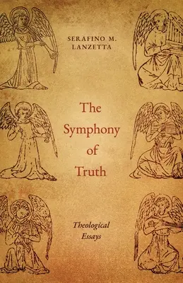 Az igazság szimfóniája: Teológiai esszék - The Symphony of Truth: Theological Essays