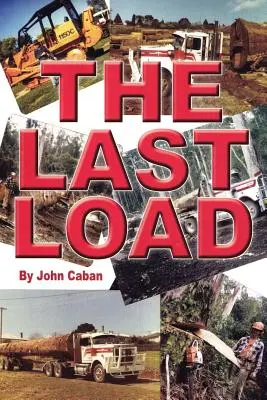 Az utolsó teher - The Last Load