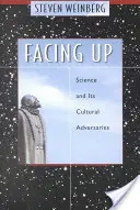 Szembenézés: A tudomány és kulturális ellenfelei - Facing Up: Science and Its Cultural Adversaries