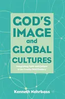 Isten képmása és a globális kultúrák - God's Image and Global Cultures