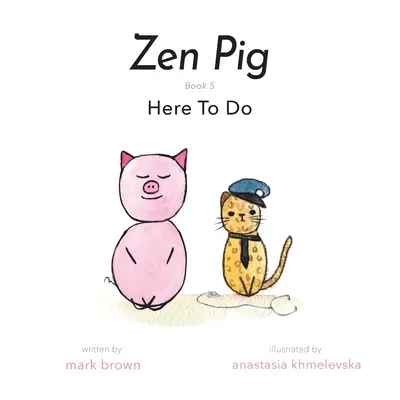 Zen Malac: Itt a tennivaló - Zen Pig: Here To Do