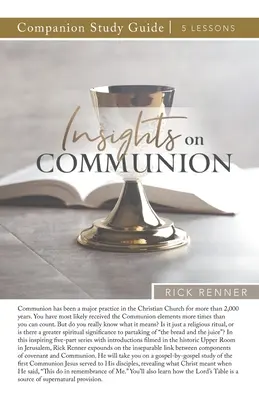 Betekintés az úrvacsorába Tanulmányi útmutató - Insights on Communion Study Guide