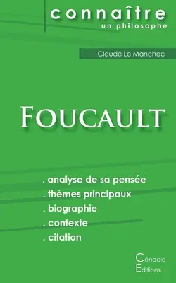 Comprendre Michel Foucault (analyse complte de sa pense)