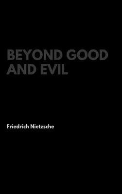 A jó és a rosszon túl - Beyond Good and Evil