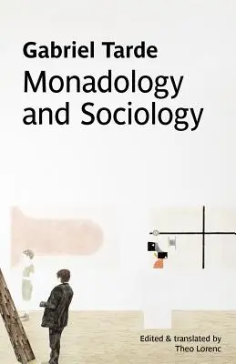 Monadológia és szociológia - Monadology and Sociology