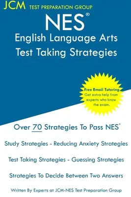 NES English Language Arts - Test Taking Strategies: NES 301 vizsga - Ingyenes online korrepetálás - Új 2020-as kiadás - A legújabb stratégiák a sikeres vizsgához. - NES English Language Arts - Test Taking Strategies: NES 301 Exam - Free Online Tutoring - New 2020 Edition - The latest strategies to pass your exam.