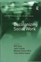 A szociális munka dekolonizációja - Decolonizing Social Work