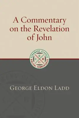 János Jelenések könyvének kommentárja - Commentary on the Revelation of John