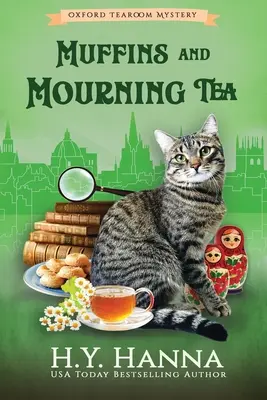 Muffinok és gyászos tea (LARGE PRINT): Az oxfordi könnygödör rejtélyei - 5. könyv - Muffins and Mourning Tea (LARGE PRINT): The Oxford Tearoom Mysteries - Book 5