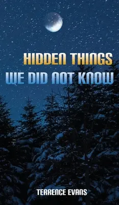 Rejtett dolgok, amikről nem tudtunk - Hidden Things We Did Not Know