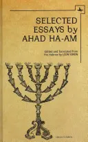 Ahad Ha-Am: Válogatott esszék - Ahad Ha-Am: Selected Essays