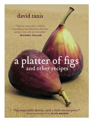 Ein Teller mit Feigen und andere Rezepte - A Platter of Figs and Other Recipes