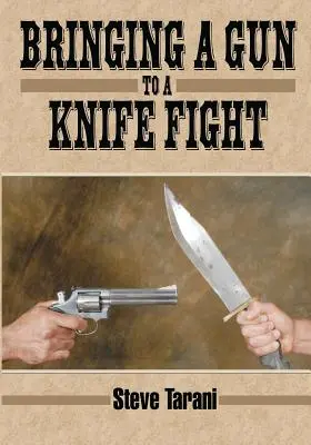 Fegyvert vinni a késes harcba - Bringing a Gun to a Knife Fight