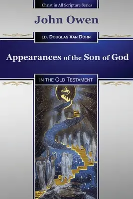 Isten Fiának megjelenései: az Ószövetségben - Appearances of the Son of God: in the Old Testament