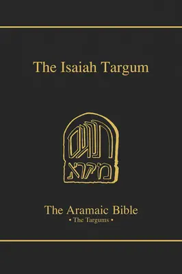 A Targum Ézsaiás, 11. kötet - The Targum Isaiah, Volume 11