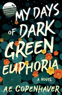 Sötétzöld eufóriás napjaim - My Days of Dark Green Euphoria