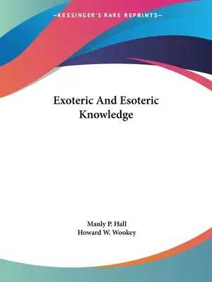 Exoterikus és ezoterikus tudás - Exoteric And Esoteric Knowledge