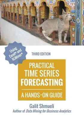 Gyakorlati idősor-előrejelzés: A Hands-On Guide [3. kiadás] - Practical Time Series Forecasting: A Hands-On Guide [3rd Edition]