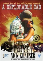 Egy nyomorúságos káder - A Deplorable Cad