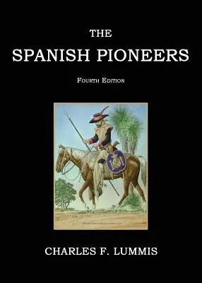 A spanyol úttörők - The Spanish Pioneers