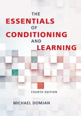 A kondicionálás és a tanulás alapjai - The Essentials of Conditioning and Learning