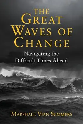 A változás nagy hullámai - The Great Waves of Change