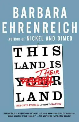 This Land Is Their Land: Jelentések egy megosztott nemzetből - This Land Is Their Land: Reports from a Divided Nation