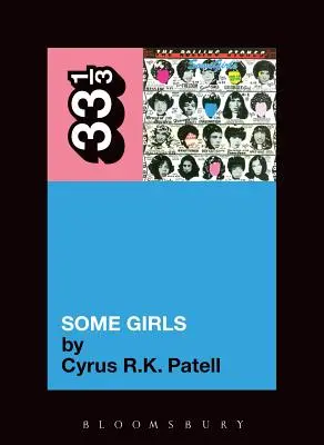 Rolling Stones: Some Girls - Rolling Stones' Some Girls