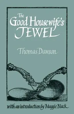 A jó háziasszony ékszere - The Good Housewife's Jewel