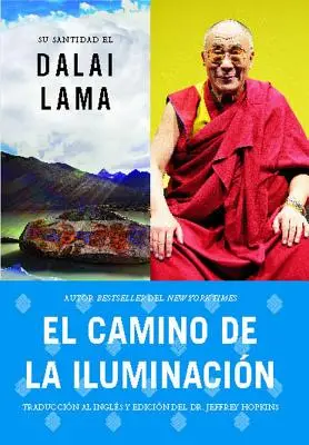 El Camino de la Iluminacin (A megvilágosodás útja; spanyol kiadás) - El Camino de la Iluminacin (Becoming Enlightened; Spanish Ed.)