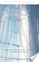 Bevezetés a Zohár könyvébe, 1. kötet: A Kabbala tudománya (Pticha) - Introduction to the Book of Zohar, Volume 1: The Science of Kabbalah (Pticha)