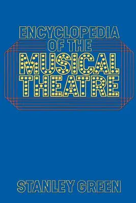 A zenés színház enciklopédiája - Encyclopedia of the Musical Theatre