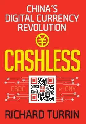 Készpénzmentes: Kína digitális valutaforradalma - Cashless: China's Digital Currency Revolution