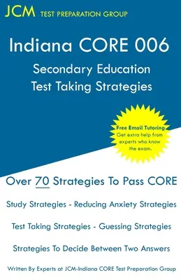Indiana CORE 006 Középfokú oktatás - Vizsgáztatási stratégiák: Indiana CORE 006 Developmental (Pedagógia) Area Assessments - Ingyenes online korrepetálás - Indiana CORE 006 Secondary Education - Test Taking Strategies: Indiana CORE 006 Developmental (Pedagogy) Area Assessments - Free Online Tutoring