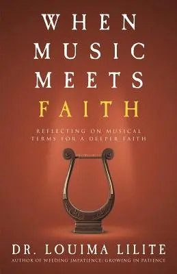 Amikor a zene találkozik a hittel: A zenei kifejezésekről való elmélkedés a mélyebb hitért - When Music Meets Faith: Reflecting on Musical Terms for a Deeper Faith