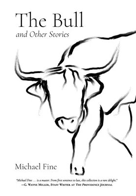 A bika és más történetek - The Bull and Other Stories