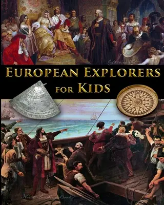 Európai felfedezők gyerekeknek - European Explorers for Kids