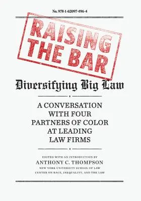 Emeljük meg a lécet: A nagy jog diverzifikálása - Raising the Bar: Diversifying Big Law