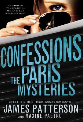 Vallomások: A párizsi rejtélyek - Confessions: The Paris Mysteries