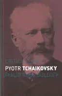 Pjotr Csajkovszkij - Pyotr Tchaikovsky