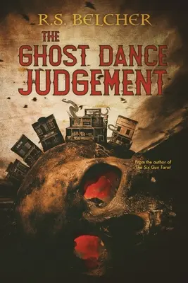 A szellemtánc ítélete - The Ghost Dance Judgement