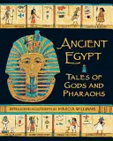 Ősi Egyiptom: Istenek és fáraók történetei - Ancient Egypt: Tales of Gods and Pharaohs