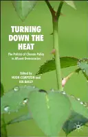 Turning Down the Heat: The Politics of Climate Policy in Affluent Democracies (A klímapolitika politikája a gazdag demokráciákban) - Turning Down the Heat: The Politics of Climate Policy in Affluent Democracies