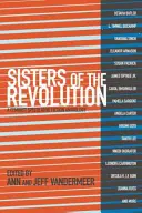 Sestry revoluce: Antologie feministické spekulativní literatury - Sisters of the Revolution: A Feminist Speculative Fiction Anthology