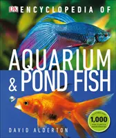 Az akváriumi és tógazdasági halak enciklopédiája - Encyclopedia of Aquarium and Pond Fish