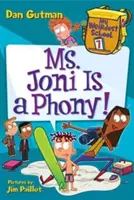 A legfurcsább iskolám #7: Ms. Joni egy csaló! - My Weirdest School #7: Ms. Joni Is a Phony!